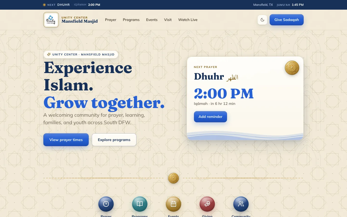 The Unity Center Mansfield Masjid website on a desktop screen: the headline "Experience Islam. Grow together.", a Next Prayer card showing Dhuhr at 2:00 PM, and a Give Sadaqah button.